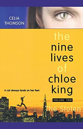 The Stolen (The Nine Lives of Chloe ..., Thomson, Celia
