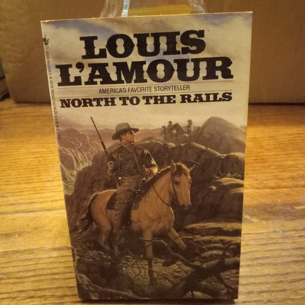 North Of The Rails L'Amour Western Novel Paperback Book