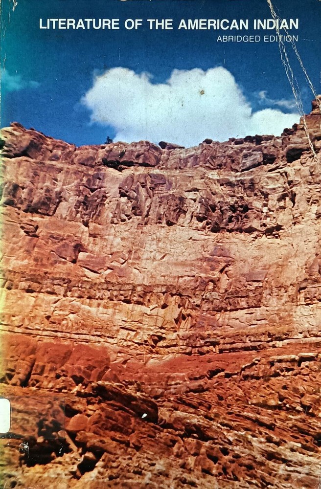 Literature of the American Indian: Abridged Edition ed. by Thomas Sanders / 1976