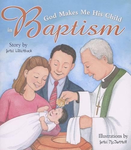 Janet Wittenback God Makes Me His Child in Baptism (Rev) (Paperback)Another great item from Rarewaves USA | Free delivery!