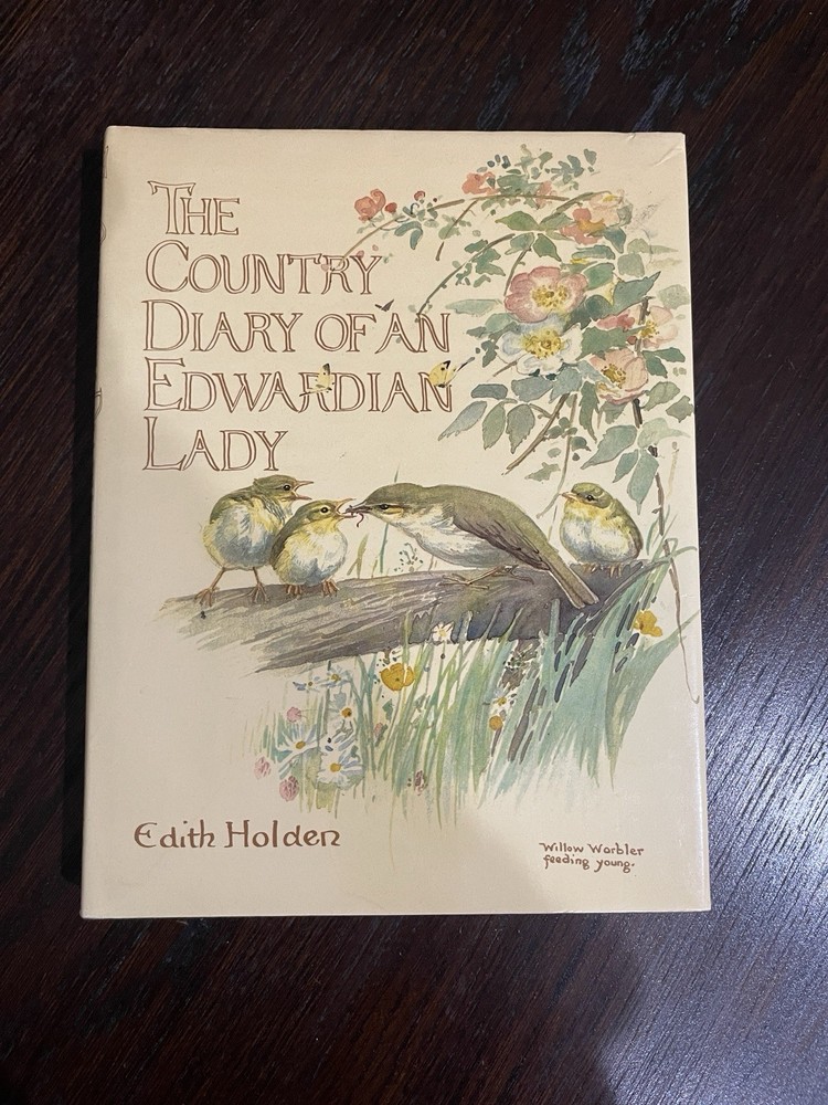 The Country Diary of an Edwardian Lady Edith Holden 1977 HC Dust Jacket