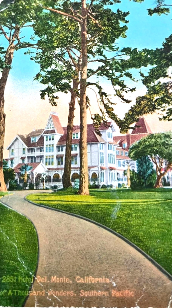 1914 Postcard CA Monterey Hotel Del Monte Southern Pacific Railroad