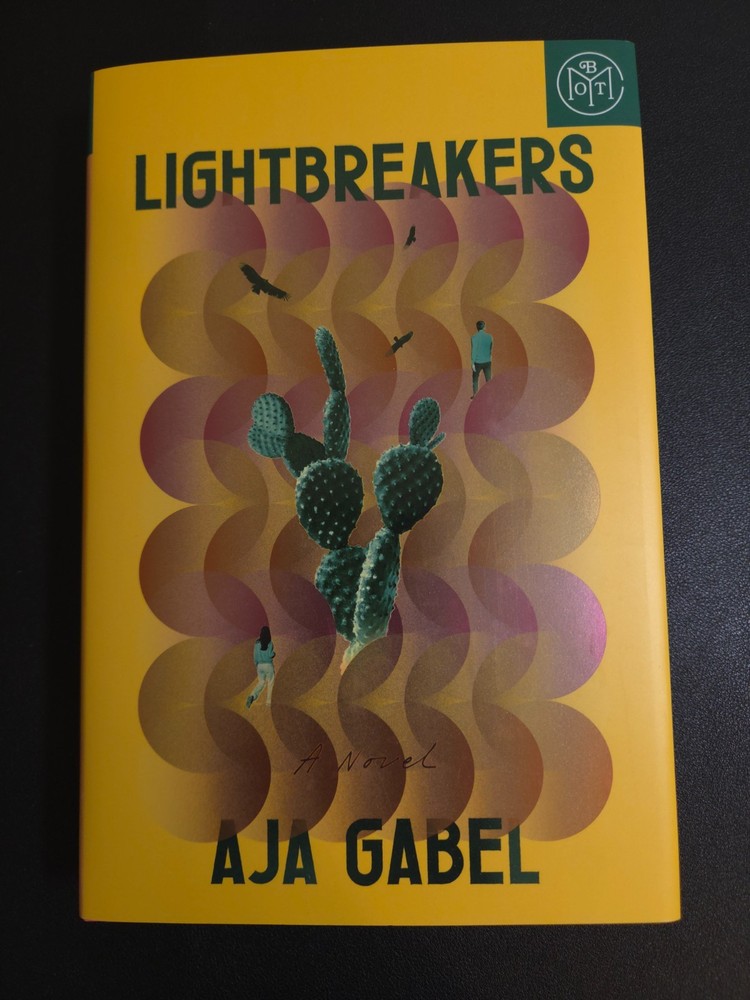 Lightbreakers : A Novel by Aja Gabel (2025, Hardcover)