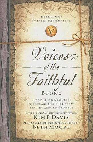 Voices of the Faithful, Book 2: Inspiring Stories of Courage from Christians