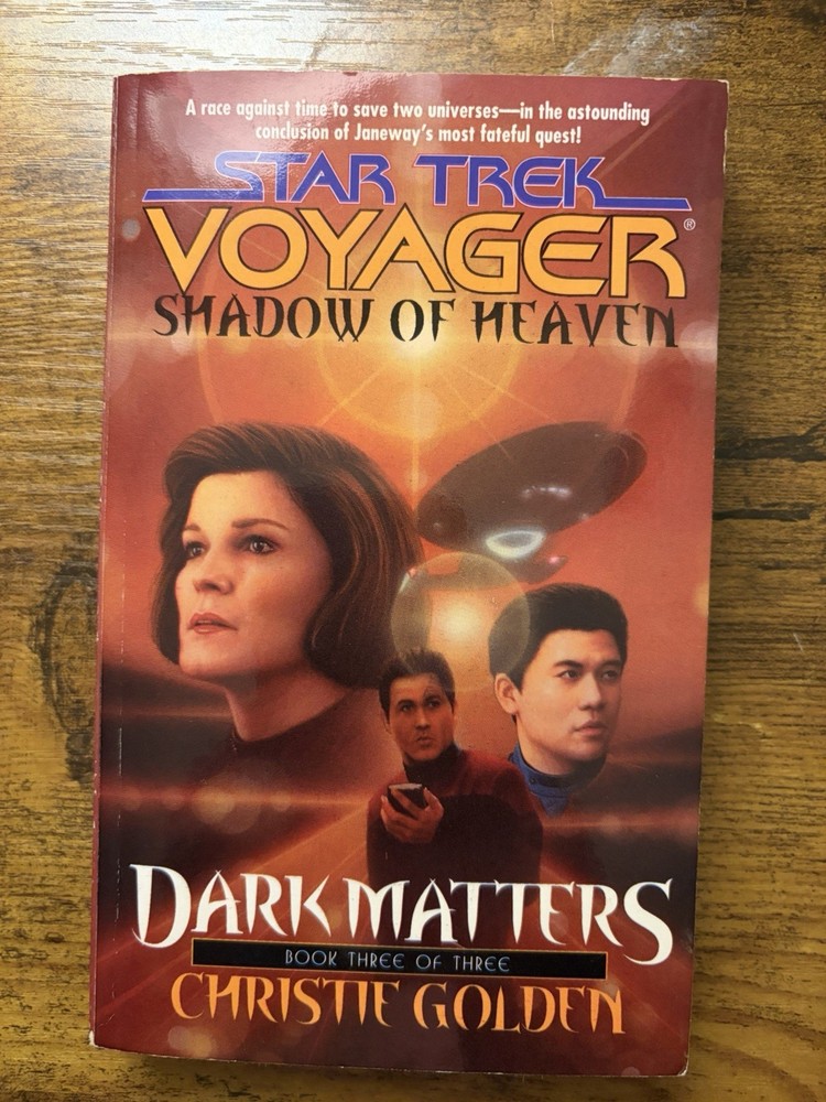 Voyager Dark Matters Book 3 “Shadow of Heaven” by Christie Golden