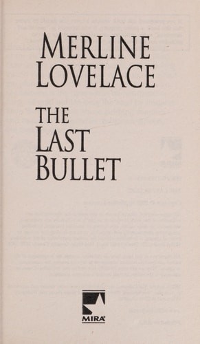 The Last Bullet (Cleo North Trilogy) by Lovelace, Merline, Good Book