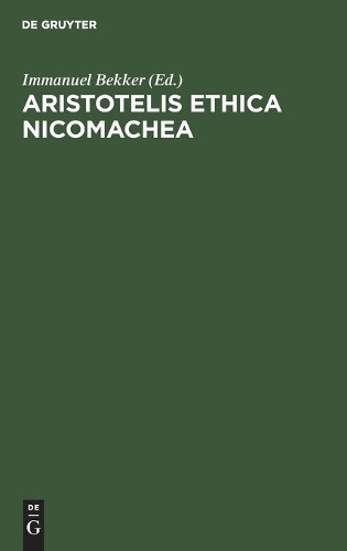 Aristotelis Ethica Nicomachea (Hardback)