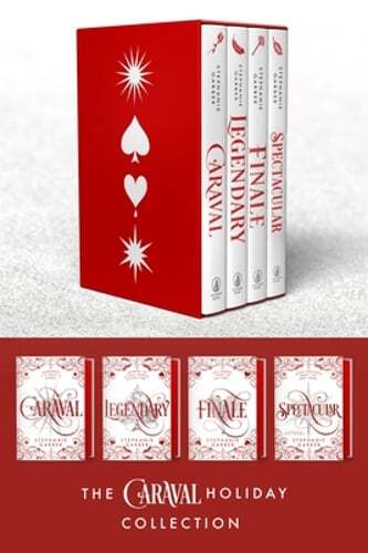 Caraval Holiday Collection: Caraval, Legendary, Finale, Spectacular by Garber