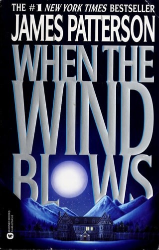 When the Wind Blows by Patterson, James, Acceptable Book