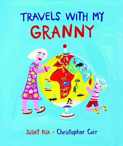 Travels with My Granny by Rix, Juliet Hardback Book The Fast Free ShippingFREE US DELIVERY | ISBN: 1910959340 | Quality Books