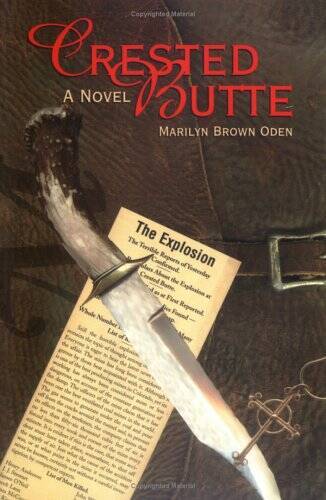 Crested Butte : A Novel - Paperback By Oden, Marilyn Brown - GOOD