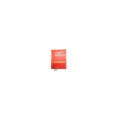 A Complete Ordinary Level Mathematics by Greer, Alex Spiral bound Book The Fast