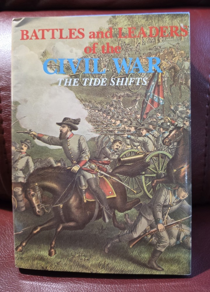 Battles and Leaders of the Civil War Vol. 3 : The Tide Shifts