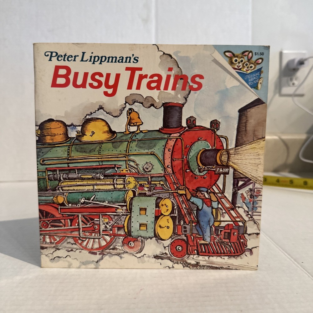 PETER LIPPMAN'S BUSY TRAINS Book By Peter J. Lippman 1978 Random House New York
