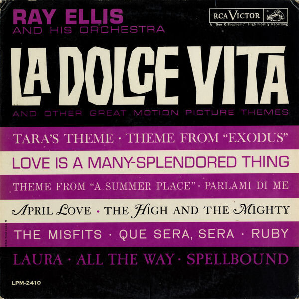 Ray Ellis And His Orchestra - La Dolce Vita And Other Great Motion Picture Theme