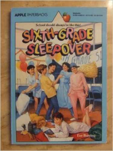 Sixth-grade Sleepover - Paperback, by Bunting Eve - Very Good