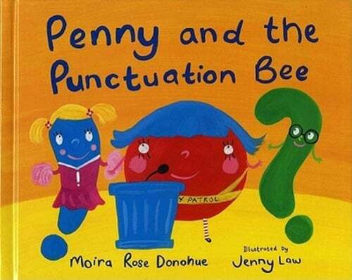 Penny and the Punctuation Bee by Moira Rose Donohue: New