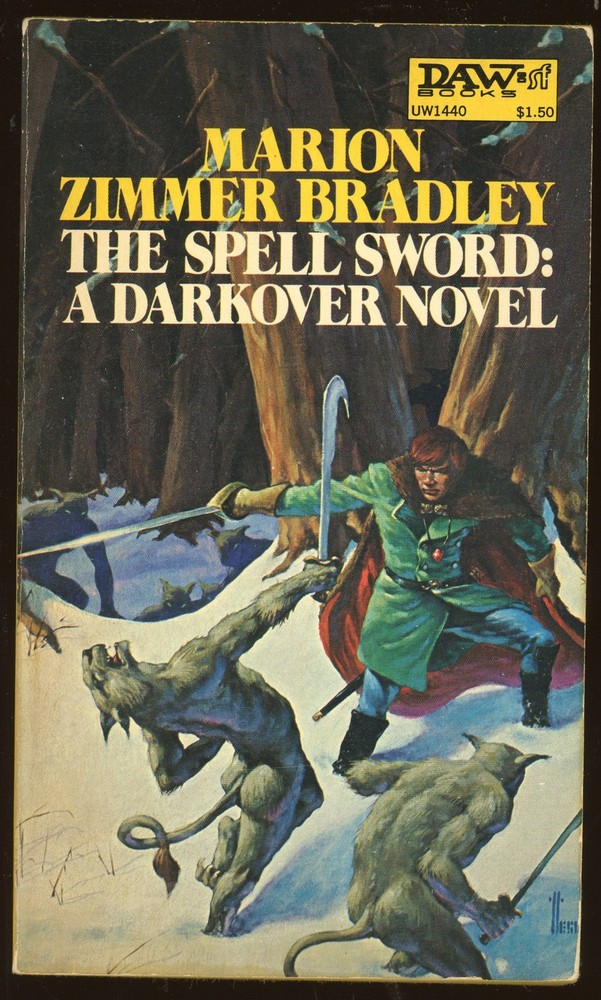 Fiction PB: THE SPELL SWORD by Marion Zimmer Bradley. 1974. DAW 6th printing