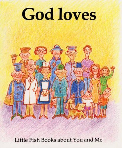 God Loves (Little Fish) (Little Owls S.) by Stowell, Gordon Paperback Book TheFREE US DELIVERY | ISBN: 086201249X | Quality Books