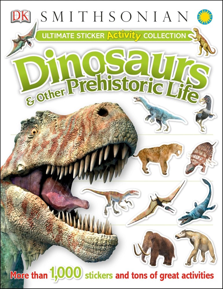 Ultimate Sticker Activity Collection: Dinosaurs and Other Prehistoric Life: Mor,