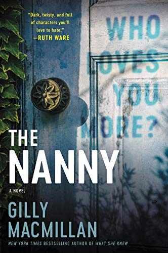 The Nanny: A Gothic Psychological - Paperback, by Macmillan Gilly - Very Good x