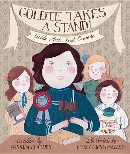 Goldie Takes a Stand!: Golda Meir's..., Krasner, Barbar