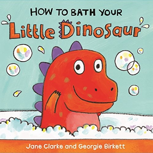 How to Bath Your Little Dinosaur by Clarke, Jane Book The Fast Free ShippingFREE US DELIVERY | ISBN: 1782953949 | Quality Books