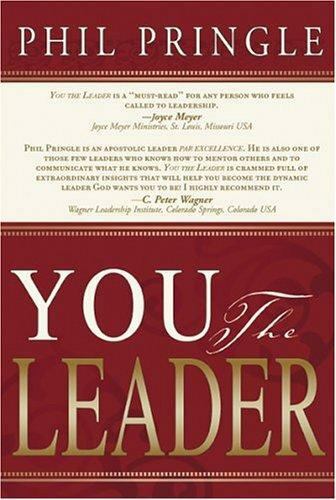 Phil Pringle You the Leader 2005 Hardcover Leadership Guide