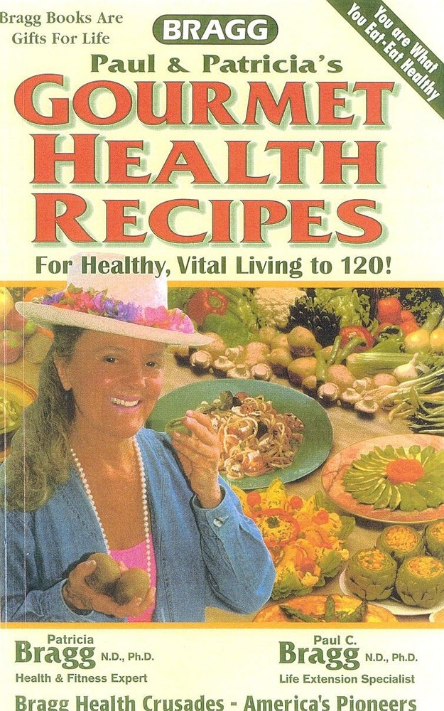 Gourmet Health Recipes -- For Healthy, Vital Living to 120!
