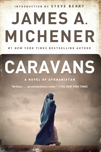 Caravans: A Novel of Afghanistan, James A. Michener