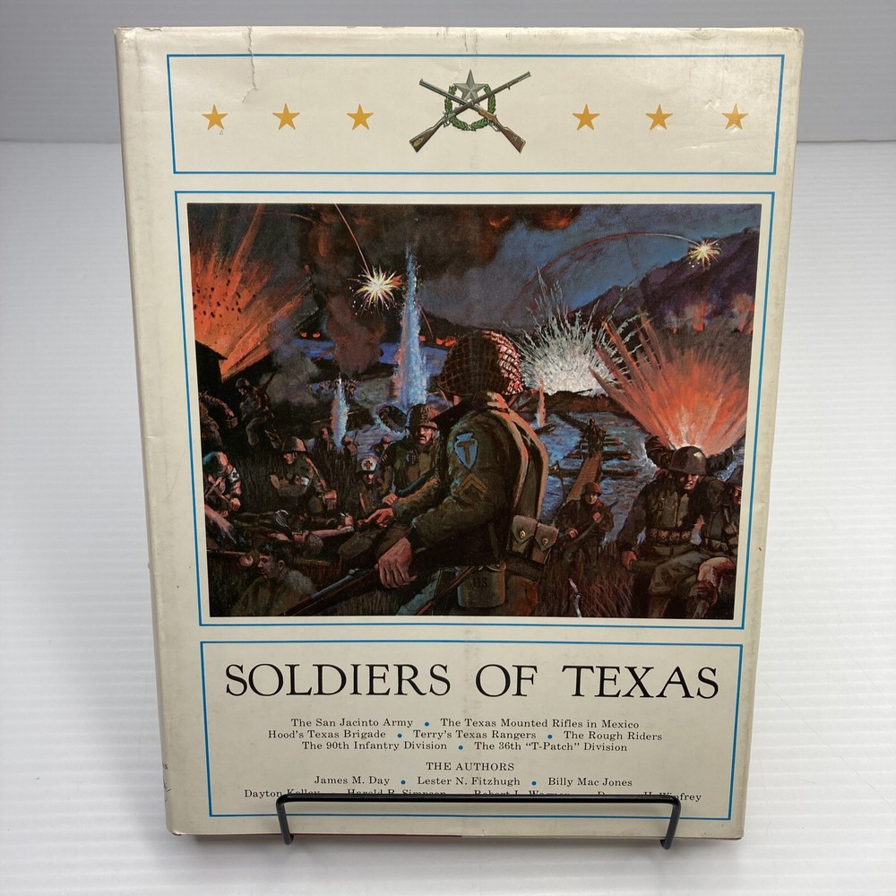 Soldiers of Texas Lester N. Fitzhugh Signed! 1973 Hardcover Texian Press Texana