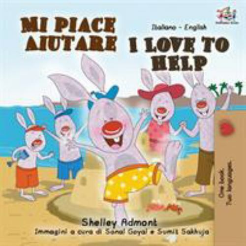 Mi piace aiutare I Love to Help : Italian English Bilingual Book, Like New Us...