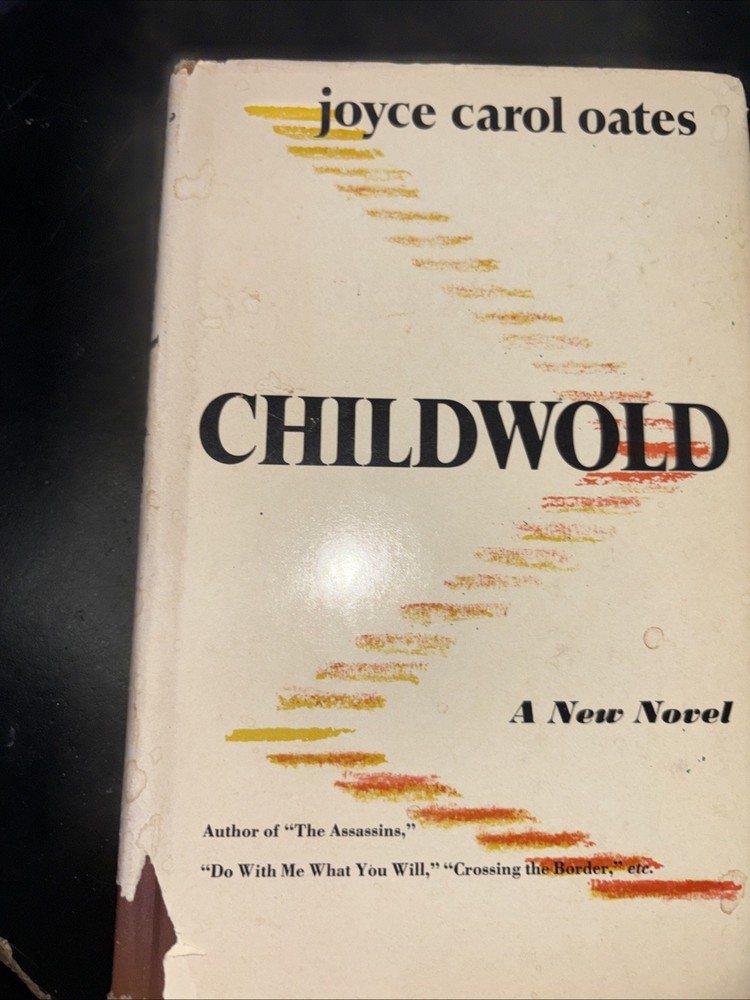 Joyce Carol OATES / Childwold 1st Edition 1976