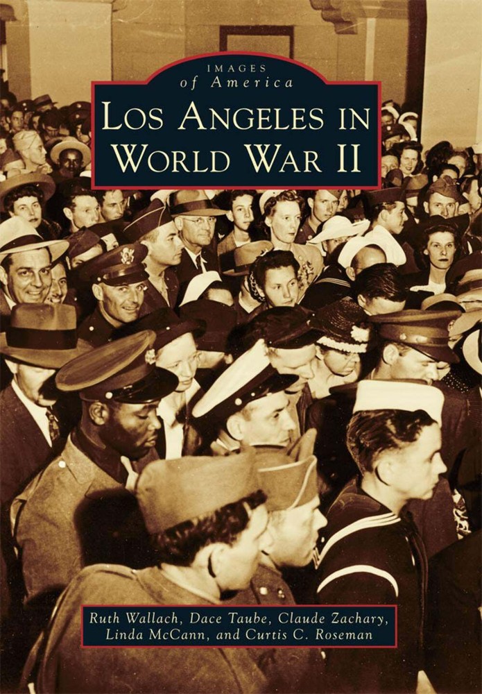 NEW Arcadia Publishing Los Angeles in World War II, CA 9780738581811 Images of A-image