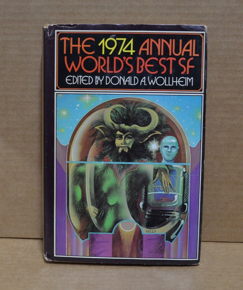 1974 Annual World’s Best SF Donald A Wollheim Hardcover Sci-Fi Anthology