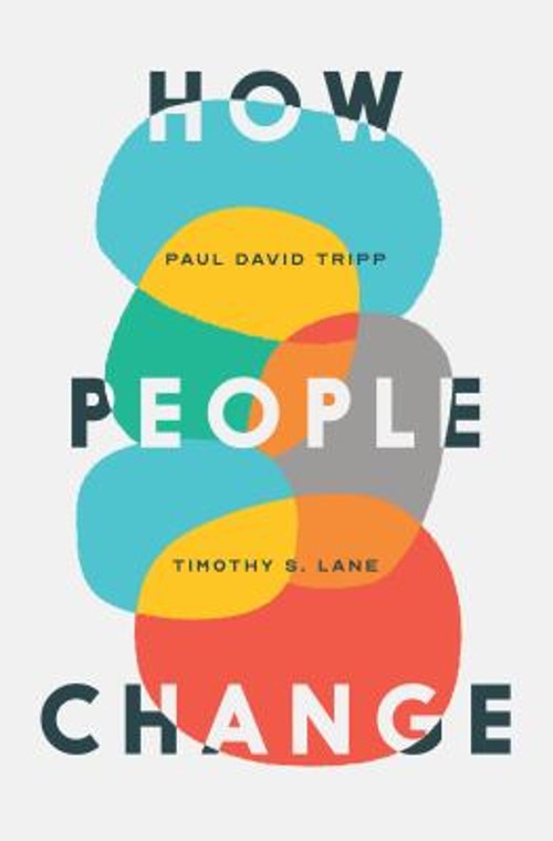 How People Change Paperback David, Tripp, Paul David, Lane, TimotFree US Delivery | ISBN:1934885533