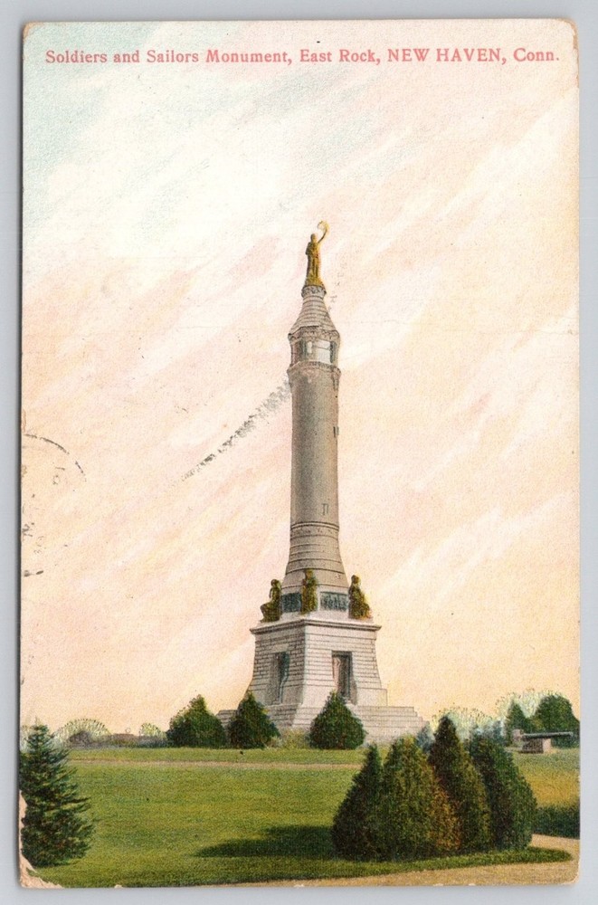 1908 Soldiers & Sailors Monument East Rock New Haven CT Postcard Posted