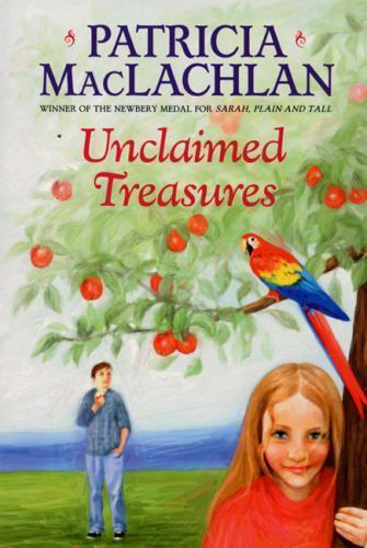 Unclaimed Treasures (Charlotte Zolotow Books) MacLachlan, Patricia paperback Us