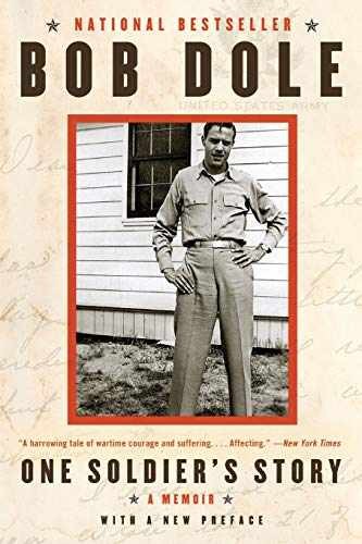 One Soldier's Story: A Memoir – An - Paperback, by Dole Bob - Very Good