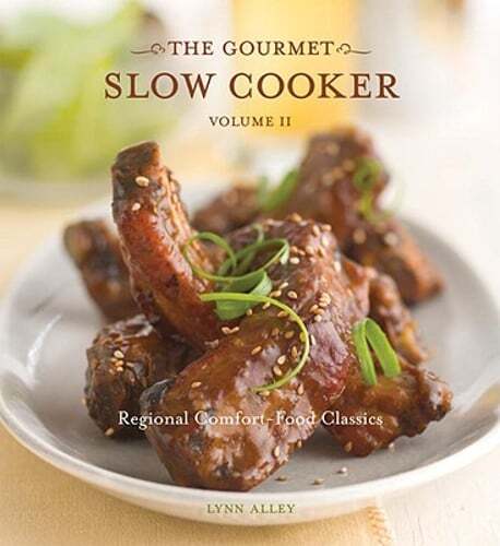 Gourmet Slow Cooker Vol II Regional Comfort Food Classics Cookbook