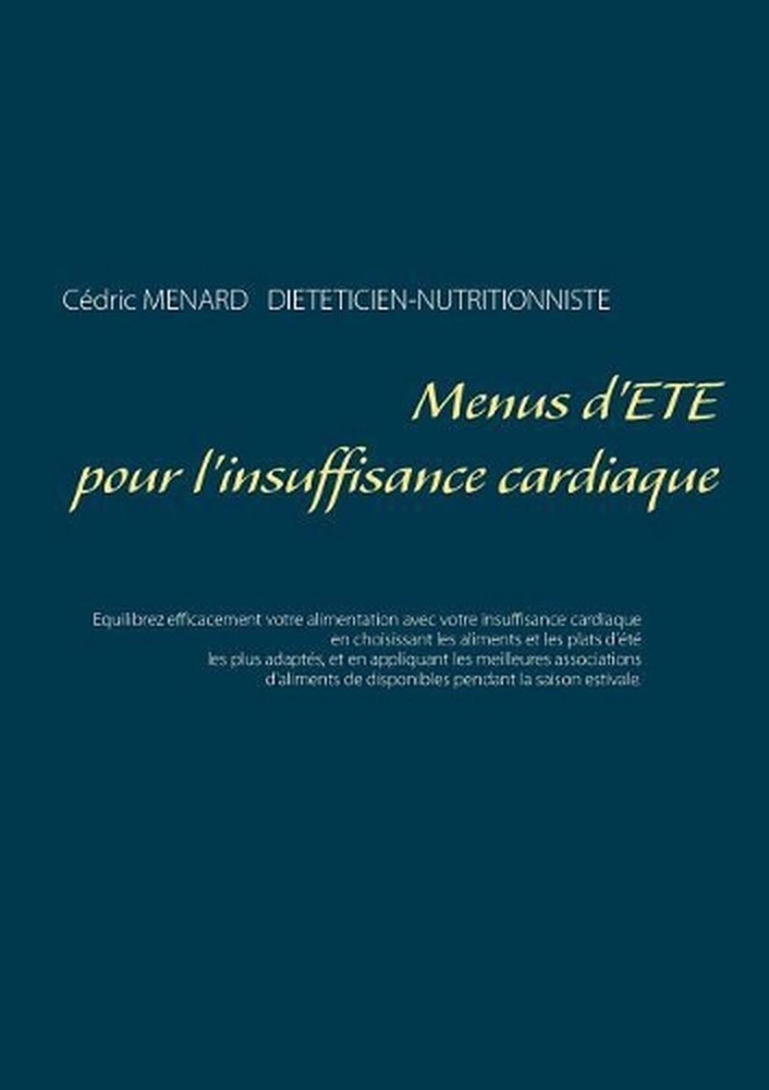 Menus d't pour l'insuffisance cardiaque by C?dric Menard (French) Paperback Book