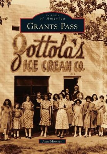 Grants Pass by Joan Momsen: Used
