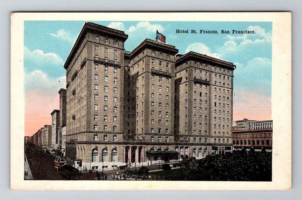 San Francisco CA-California Historic St. Francis Hotel, Antique Vintage Postcard