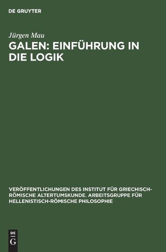 Jürgen Mau Galen: Einführung in Die Logik (Hardback)