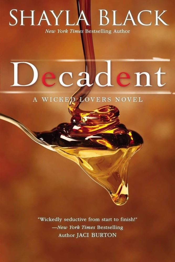 Decadent (A Wicked Lovers Novel)