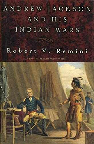 Andrew Jackson and His Indian - Hardcover, by Remini Robert V. - Acceptable c