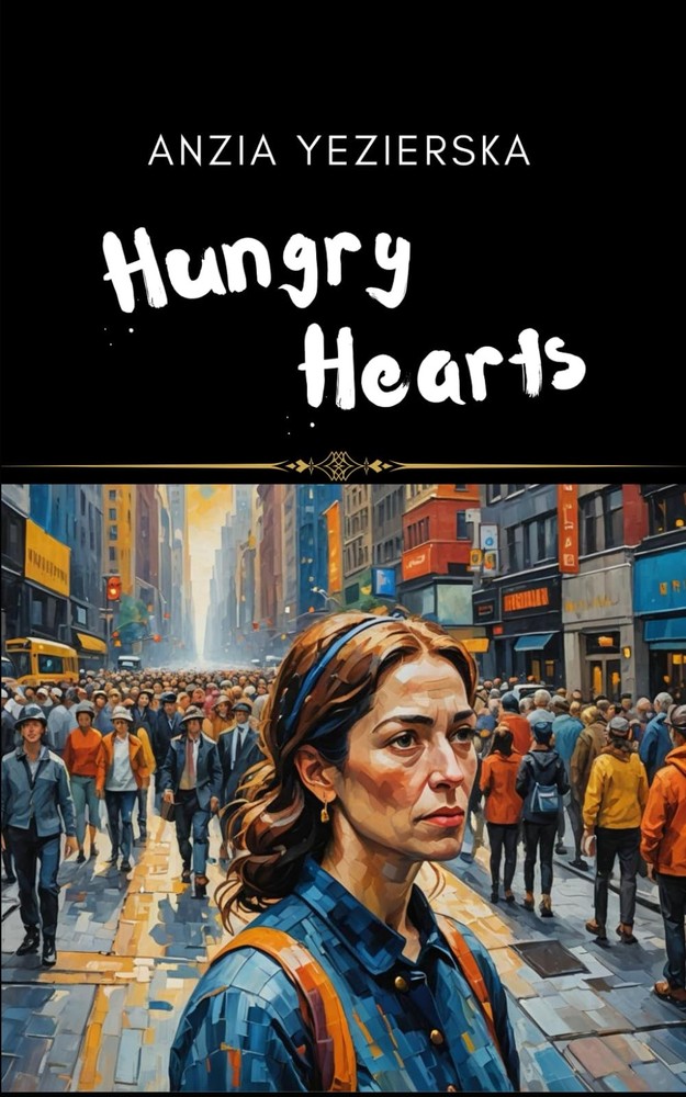 Hungry Hearts: Stories of Immigrant Dreams and Resilience