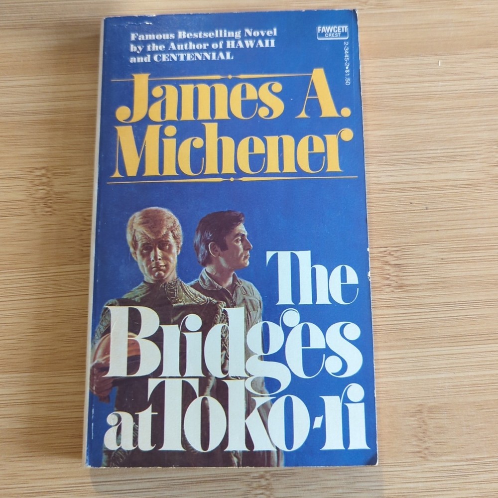 The Bridges at Toko-ri By James A. Michner - Paperback