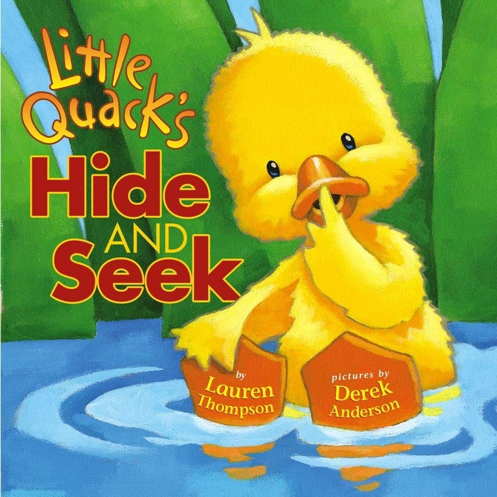 Little Quack's Hide and Seek - board book Lauren Thompson|Derek Anderson