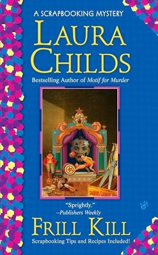 Frill Kill (Scrapbooking Mysteries) by Childs, Laura Book The Fast Free ShippingFREE US DELIVERY | ISBN: 0425224252 | Quality Books